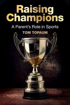 Raising Champions - Topaum, John