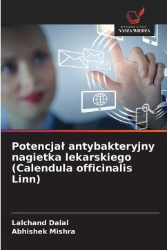 Cover Potencja¿ antybakteryjny nagietka lekarskiego (Calendula officinalis Linn)