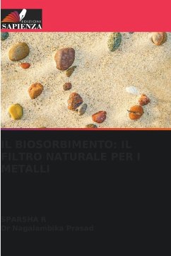 Cover IL BIOSORBIMENTO: IL FILTRO NATURALE PER I METALLI