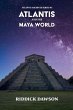 Atlantis and the Maya World - Bild 1