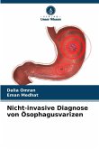 Nicht-invasive Diagnose von Ösophagusvarizen Nicht-invasive Diagnose von Ösophagusvarizen
