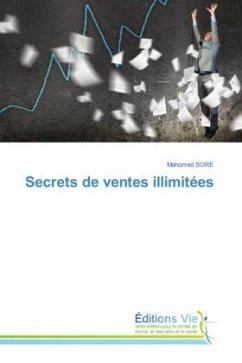 Secrets de ventes illimitées - SORE, Mahomed