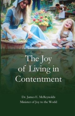 The Joy of Living with Contentment - McReynolds, James