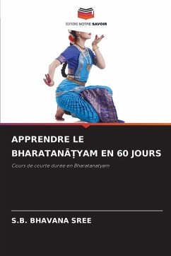 Cover APPRENDRE LE BHARATAN¿¿YAM EN 60 JOURS