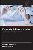 Paso¿yty jelitowe u dzieci Paso¿yty jelitowe u dzieci