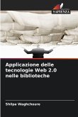 Applicazione delle tecnologie Web 2.0 nelle biblioteche