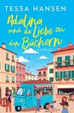 Adalina und die Liebe zu den Büchern Adalina und die Liebe zu den Büchern