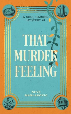 Cover That Murder Feeling: A Soul Garden Mystery (Soul Garden Mysteries, #1) (eBook, ePUB)