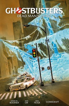 Cover Ghostbusters Volume 2: Dead Man's Chest (eBook, ePUB)