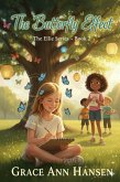 Thee Butterfly Effect (Ellie, #2) (eBook, ePUB) Thee Butterfly Effect (Ellie, #2) (eBook, ePUB)