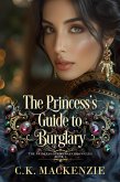 The Princess's Guide to Burglary (Princess Christmas Chronicles, #1) (eBook, ePUB)