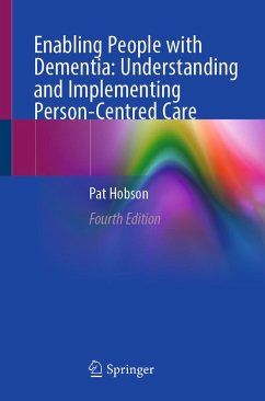 Enabling People with Dementia: Understanding and Implementing Person-Centred Care (eBook, PDF) - Hobson, Pat
