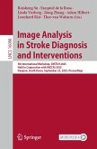 Image Analysis in Stroke Diagnosis and Interventions (eBook, PDF) Image Analysis in Stroke Diagnosis and Interventions (eBook, PDF)