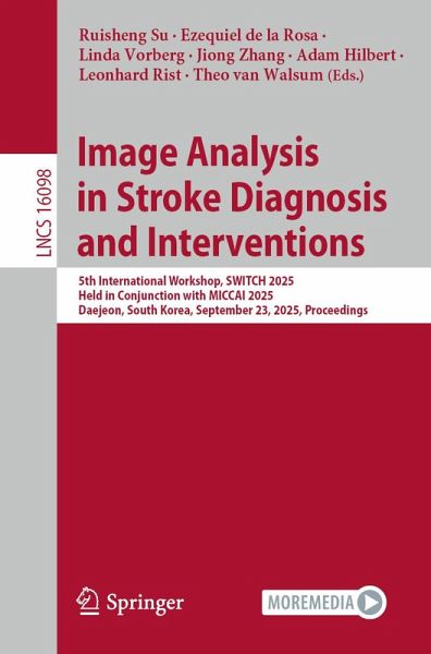 Image Analysis in Stroke Diagnosis and Interventions (eBook, PDF) Image Analysis in Stroke Diagnosis and Interventions (eBook, PDF)