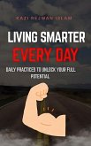 Living Smarter Every Day (eBook, ePUB)