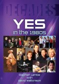 Yes In The 1980s (eBook, ePUB) Yes In The 1980s (eBook, ePUB)