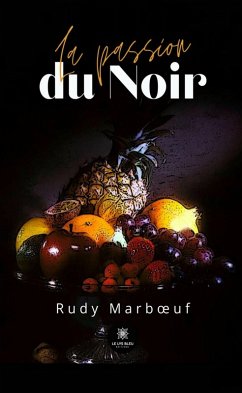 Cover La passion du Noir (eBook, ePUB)