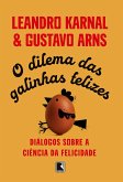 O dilema das galinhas felizes (eBook, ePUB)