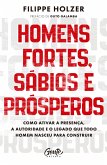 Homens fortes, sábios e prósperos (eBook, ePUB)