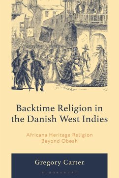 Backtime Religion in the Danish West Indies (eBook, PDF) Cover Backtime Religion in the Danish West Indies (eBook, PDF)