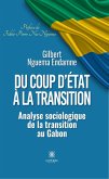Du coup d'État à la transition (eBook, ePUB) Du coup d'État à la transition (eBook, ePUB)