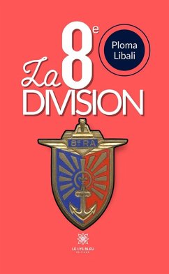 La 8e division (eBook, ePUB) - Libali, Ploma