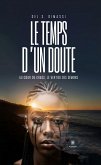 Le temps d'un doute (eBook, ePUB)