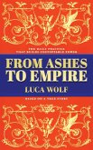 From Ashes to Empire (eBook, ePUB)