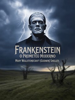 Cover Frankenstein - O Prometeu Moderno (traduzido) (eBook, ePUB)