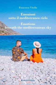 Cover Emozioni sotto il mediterraneo cielo - Emotions beneath the mediterranean sky (eBook, ePUB)