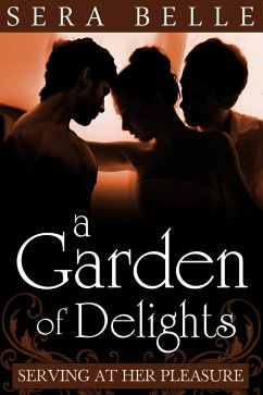 Cover A Garden of Delights (Serving At Her Pleasure, #3) (eBook, ePUB)