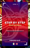 STEP by STEP Book for Horns Level 2 Italian/English (eBook, ePUB) STEP by STEP Book for Horns Level 2 Italian/English (eBook, ePUB)