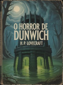 O Horror de Dunwich (traduzido) (eBook, ePUB) Cover O Horror de Dunwich (traduzido) (eBook, ePUB)