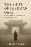 The Shifu of Sherman Oaks (eBook, ePUB) The Shifu of Sherman Oaks (eBook, ePUB)