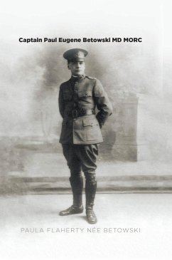 Cover Captain Paul Eugene Betowski MD MORC (eBook, ePUB)