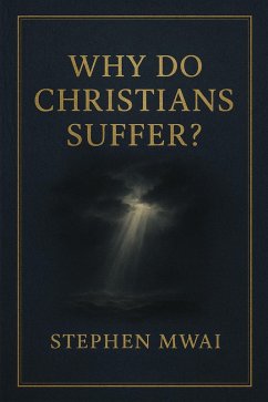 Cover Why do Christians Suffer? (eBook, ePUB)