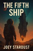The Fifth Ship (eBook, ePUB) The Fifth Ship (eBook, ePUB)