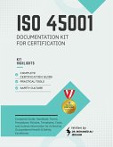 ISO 45001 DOCUMENTATION KIT FOR CERTIFICATION (eBook, PDF) ISO 45001 DOCUMENTATION KIT FOR CERTIFICATION (eBook, PDF)