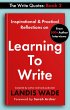 The Write Quotes: Learning to Write... - Bild 1
