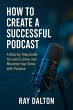 How To Create A Successful Podcast... - Bild 1