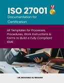 ISO 27001 DOCUMENTATION FOR CERTIFICATION (eBook, PDF) ISO 27001 DOCUMENTATION FOR CERTIFICATION (eBook, PDF)