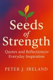 Seeds of Strength Quotes and Reflections for Everyday Inspiration (eBook, ePUB)