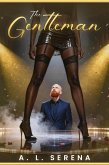The Gentleman (Tales From A Lapdancer, #1) (eBook, ePUB)