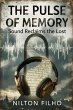 The Pulse of Memory: Sound reclaims the... - Bild 1