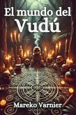 El mundo del vudú (eBook, ePUB) El mundo del vudú (eBook, ePUB)