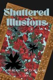Shattered Illusions (eBook, ePUB)