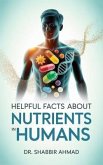 Helpful Facts About Nutrition (eBook, ePUB) Helpful Facts About Nutrition (eBook, ePUB)