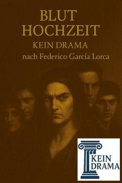 Bluthochzeit - Kein Drama nach Federico Garcia Lorca (eBook, ePUB) - Stock, Anno