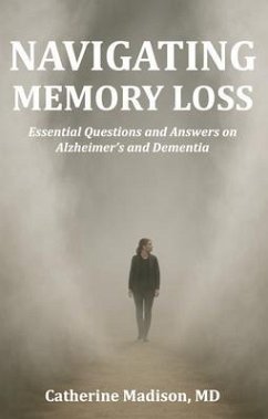 Navigating Memory Loss (eBook, ePUB) - Madison, Catherine
