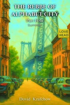 Cover THE REBBE OF ALPHABET CITY Part Four SUMMER (eBook, ePUB)